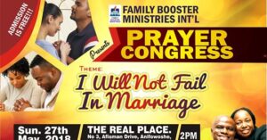 Family Booster Ministry Organizes Prayer Congress This May.dailyfamily.ng